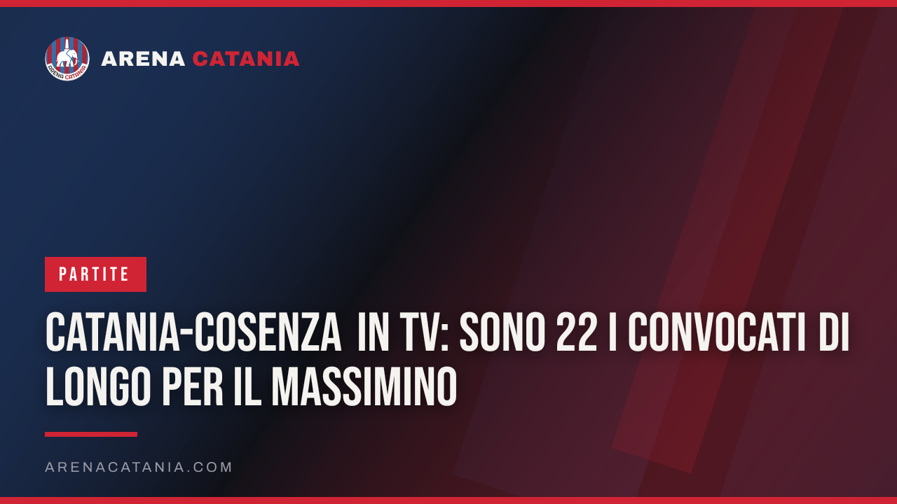 Catania-Cosenza in tv: sono 22 i convocati di Longo per il Massimino
